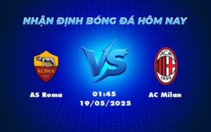 as roma ac milan 19 05 seria a