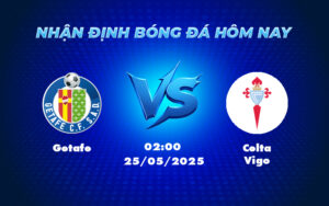 getafe celta vigo 25 05 la liga