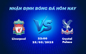 liverpool crystal palace 25 05 ngoai hang anh