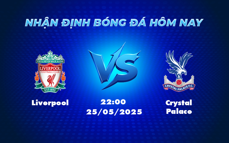 liverpool crystal palace 25 05 ngoai hang anh