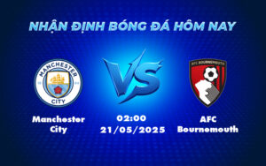 manchester city afc bournemouth 21 05 ngoai hang anh